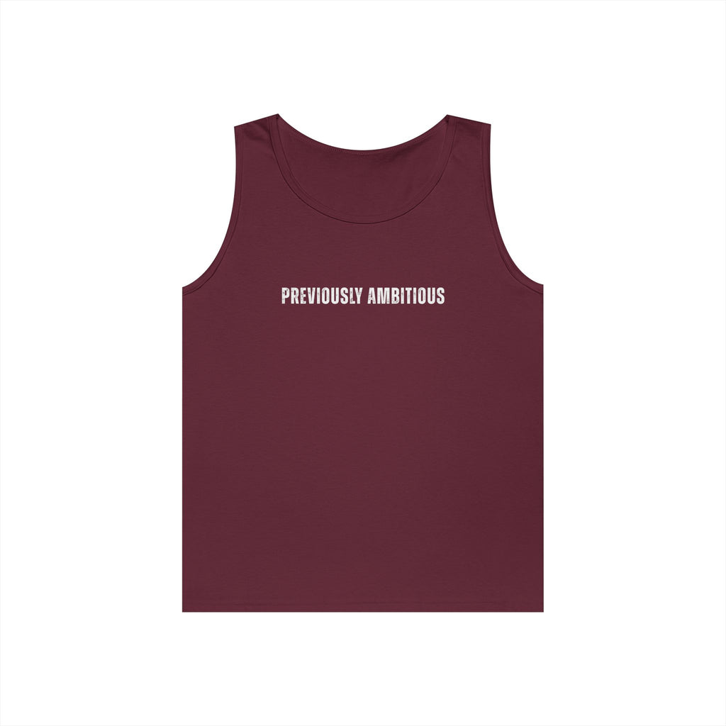 Previously Ambitious Tank Top