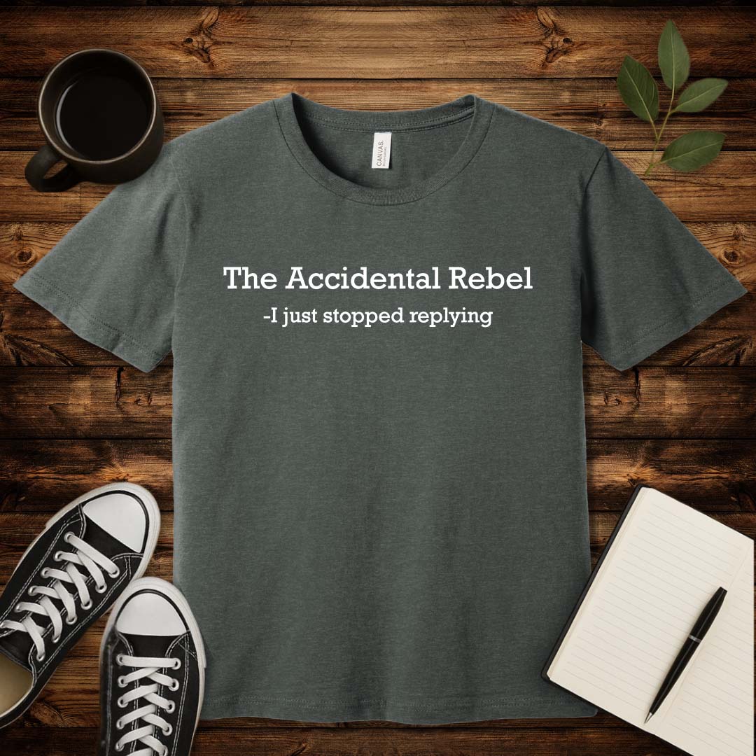 Accidental Rebel T-Shirt-T-Shirt-Deep Heather-S-wearable sarcasm by Savage Tee Society