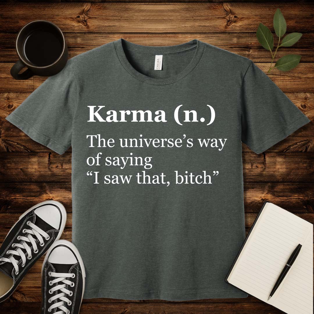 Karma Definition T-Shirt-T-Shirt-Deep Heather-S-wearable sarcasm by Savage Tee Society