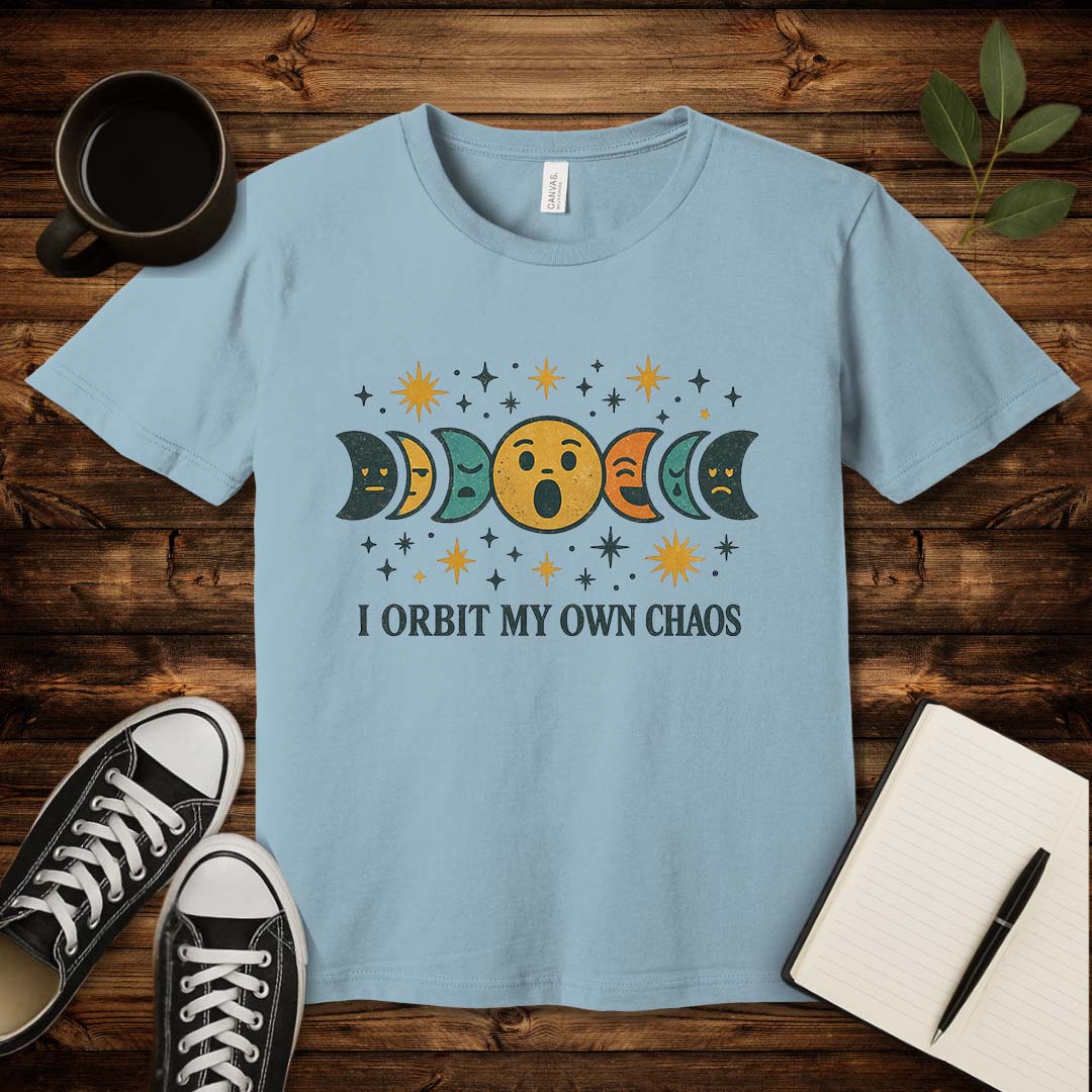 I Orbit My Own Chaos T-Shirt-T-Shirt-Light Blue-S-wearable sarcasm by Savage Tee Society