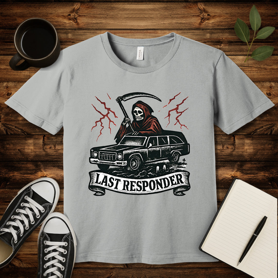 Last Responder T-Shirt-T-Shirt-Silver-S-wearable sarcasm by Savage Tee Society