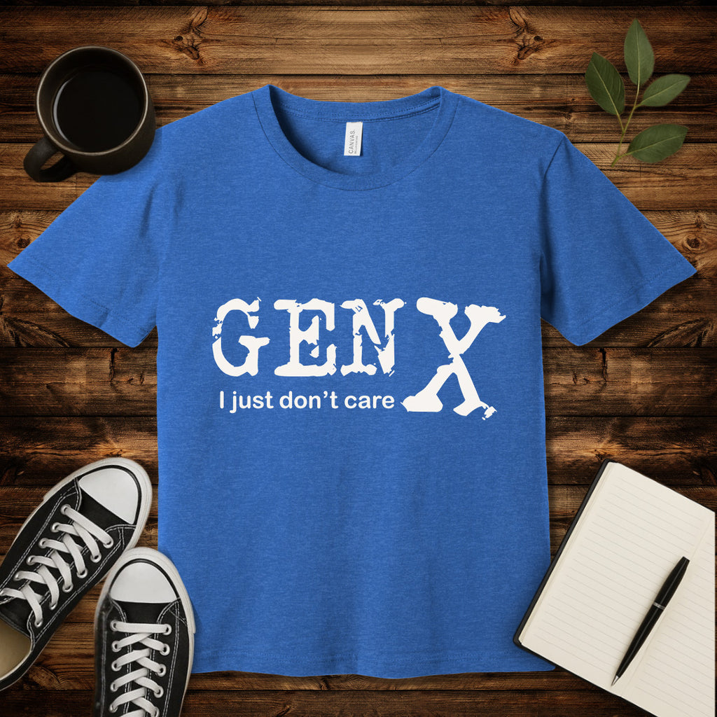 Gen X Don't Care T-Shirt-T-Shirt-Army-S-wearable sarcasm by Savage Tee Society