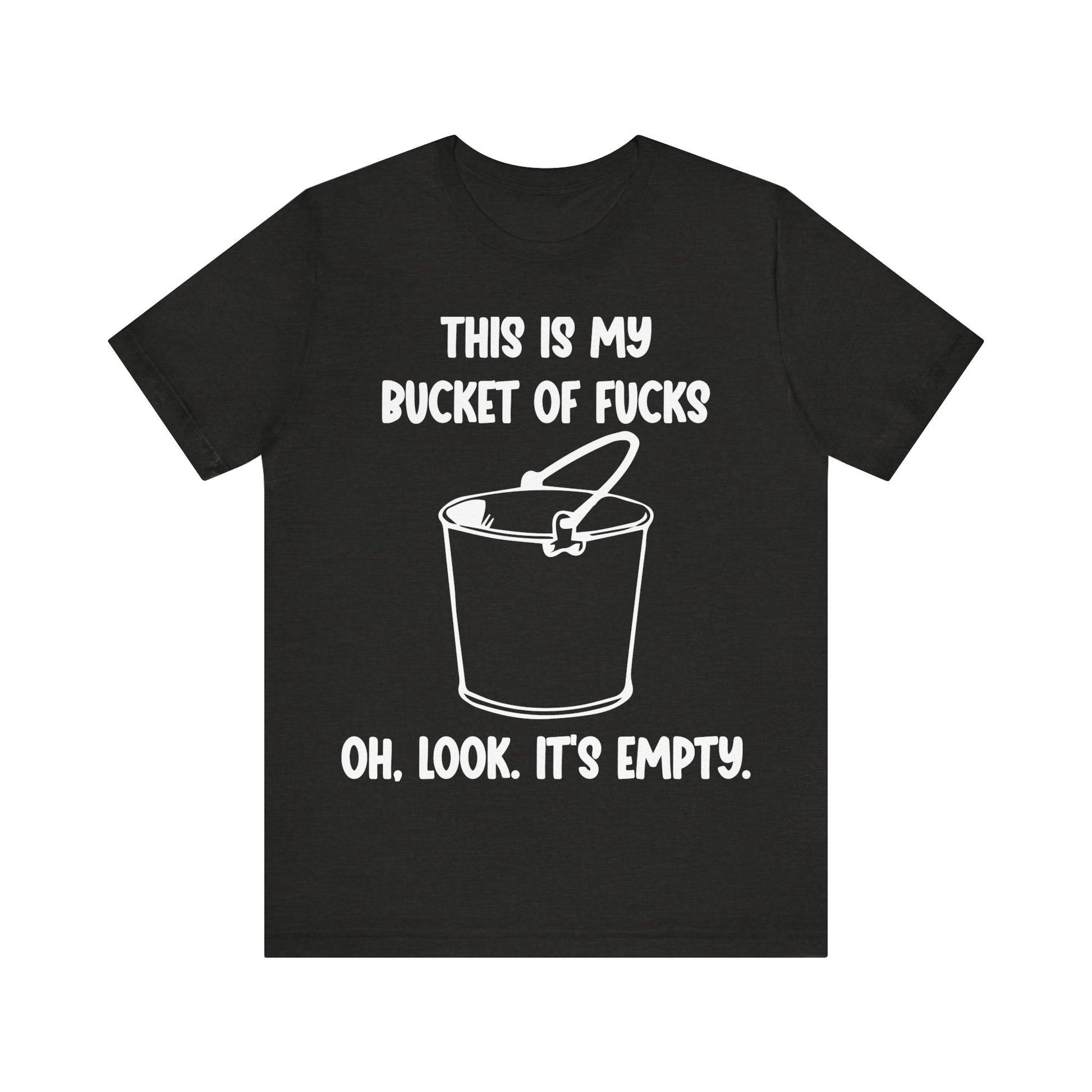 Black t-shirt with white text and graphic of a bucket on a white background