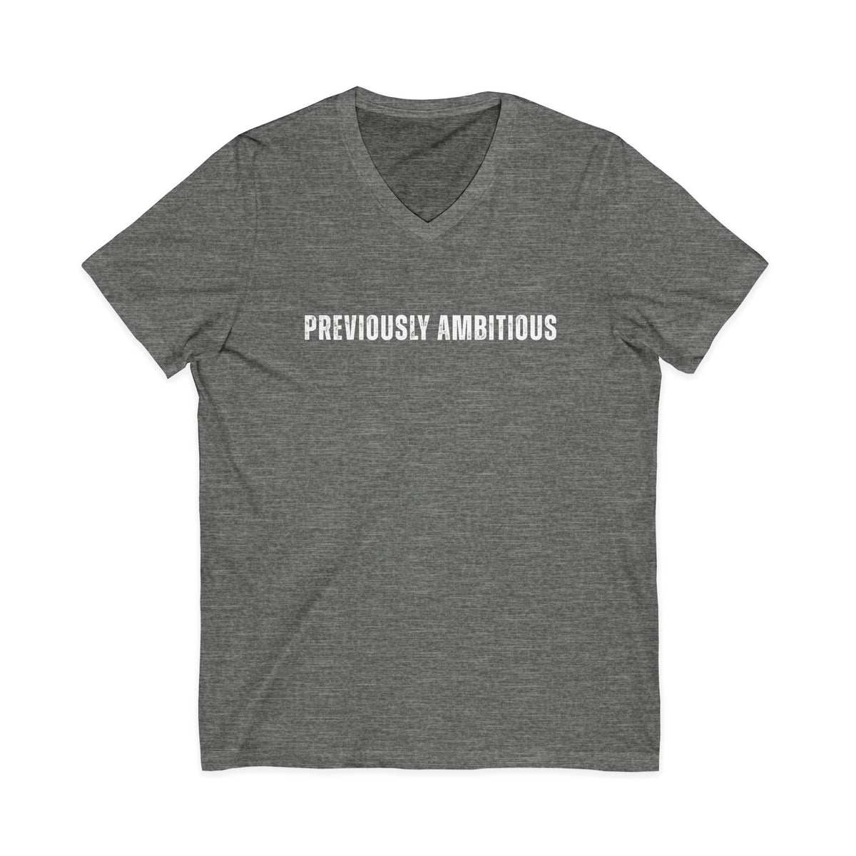 Previously Ambitious V-Neck T-Shirt