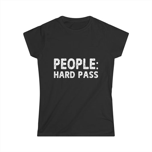 Black t-shirt with 'PEOPLE: HARD PASS' text on a white background