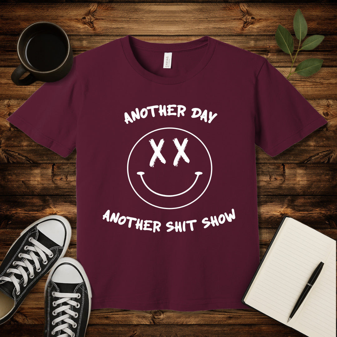 Another Day Another Shit Show T-Shirt-T-Shirt-Maroon-S-wearable sarcasm by Savage Tee Society