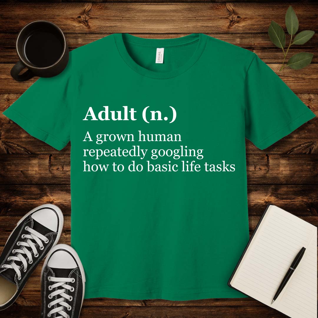 Adult Definition T-Shirt-T-Shirt-Kelly-S-wearable sarcasm by Savage Tee Society