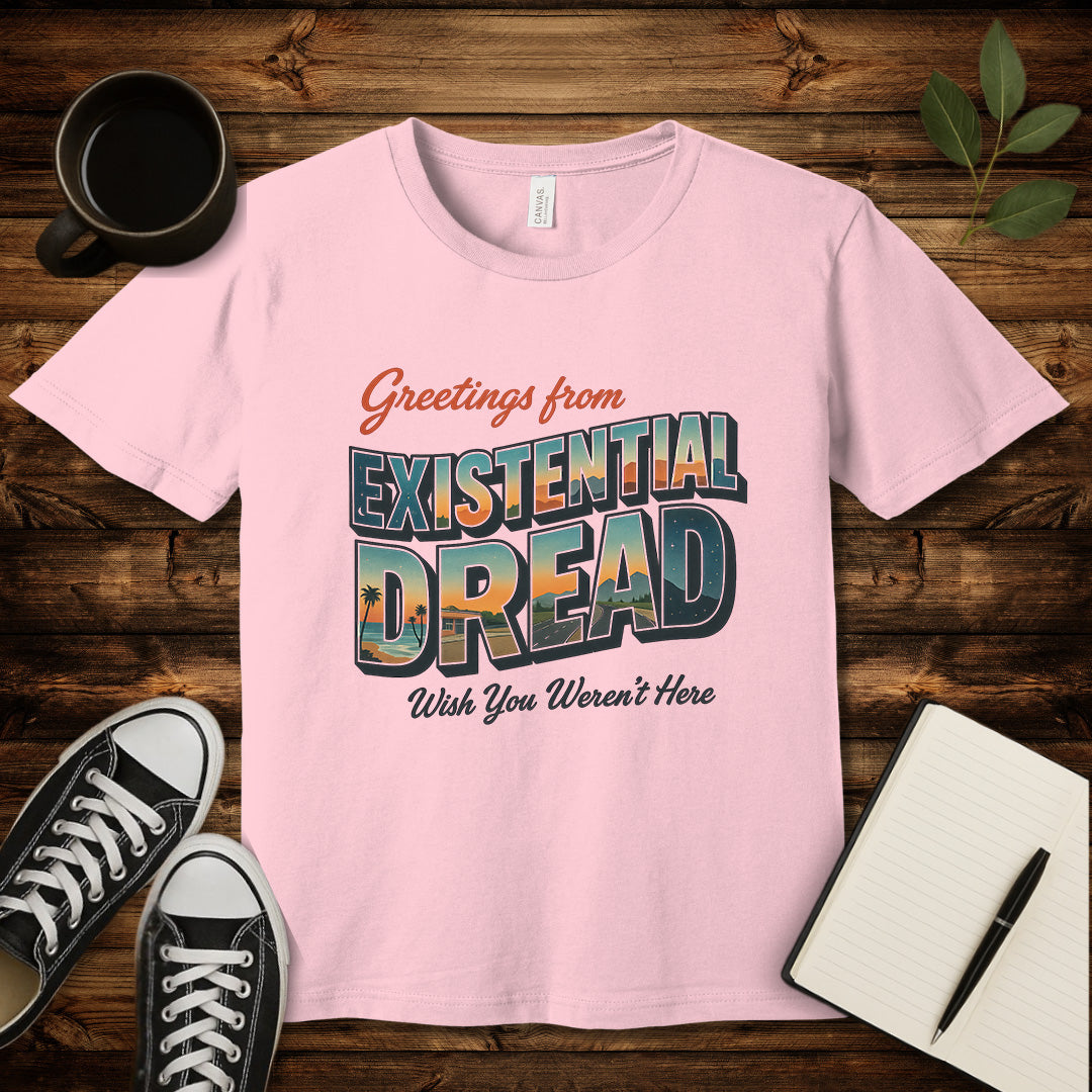 Greetings From Existential Dread T-Shirt-T-Shirt-Pink-S-wearable sarcasm by Savage Tee Society