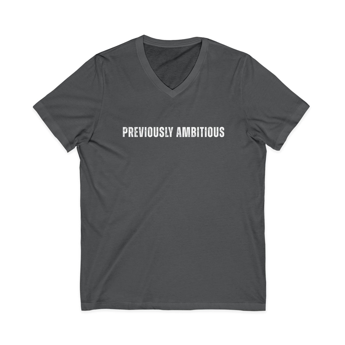 Previously Ambitious V-Neck T-Shirt