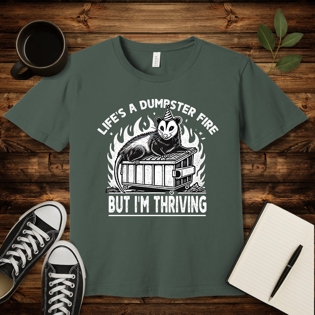 Life’s a Dumpster Fire T-Shirt-T-Shirt-Military Green-S-wearable sarcasm by Savage Tee Society