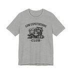 Low Expectations Club T-Shirt