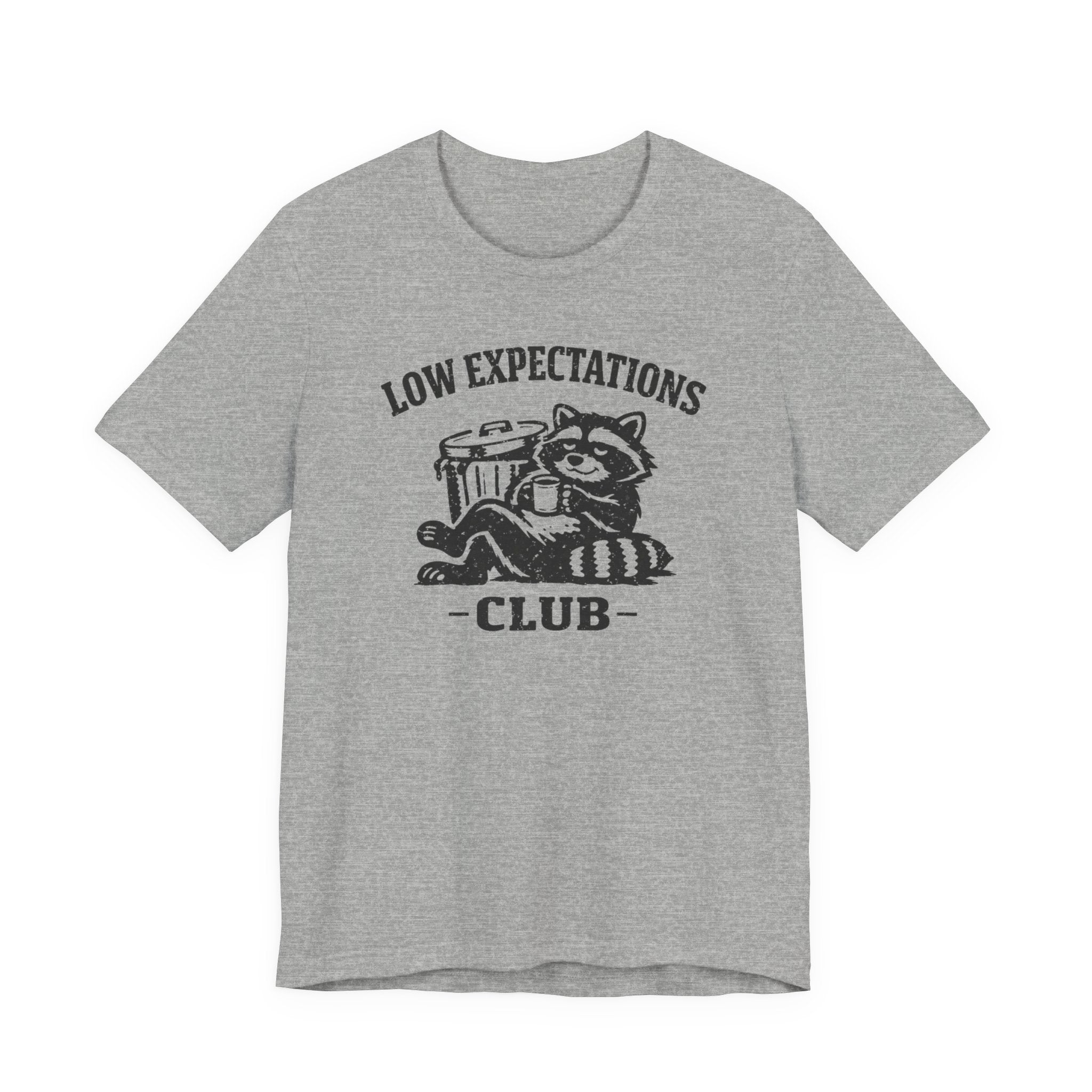 Low Expectations Club T-Shirt