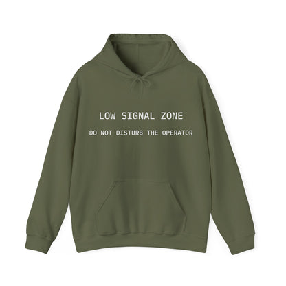 Green hoodie with text 'LOW SIGNAL ZONE DO NOT DISTURB THE OPERATOR' on a white background