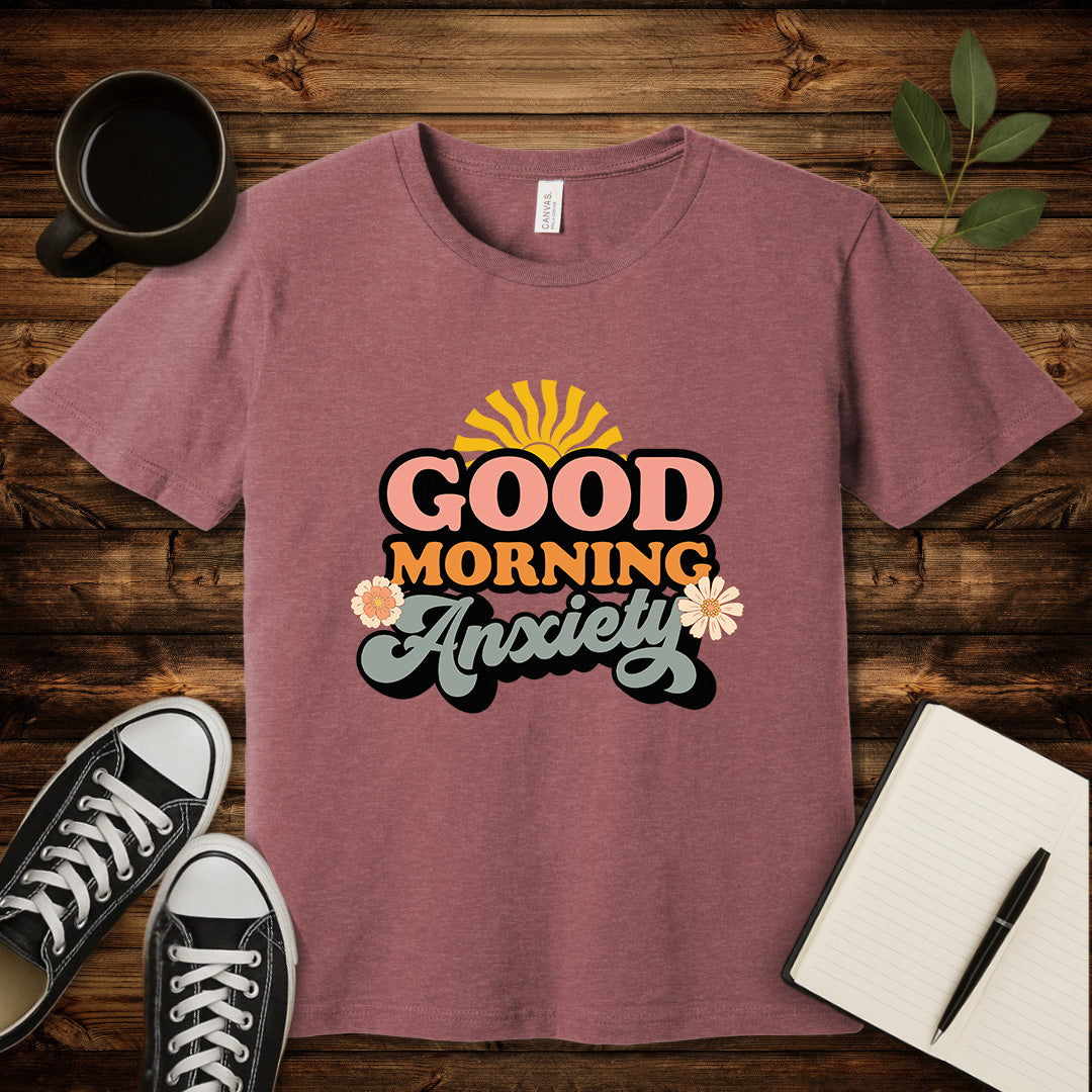 Good Morning Anxiety T-Shirt-T-Shirt-Heather Mauve-S-wearable sarcasm by Savage Tee Society