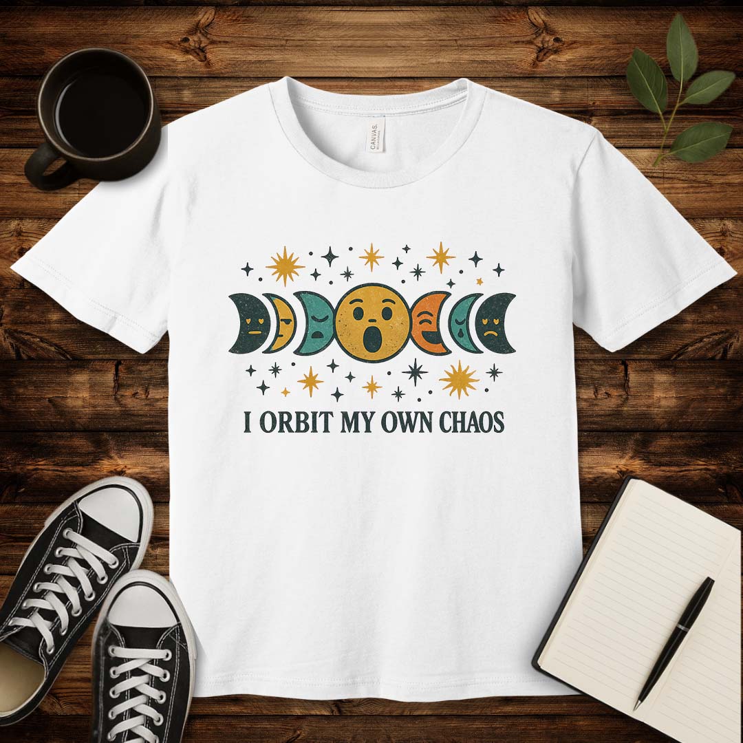 I Orbit My Own Chaos T-Shirt-T-Shirt-White-S-wearable sarcasm by Savage Tee Society