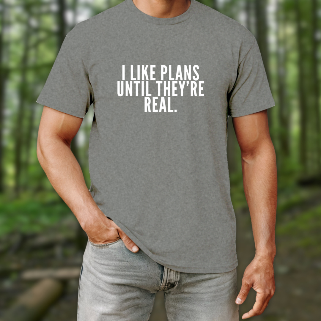 I Like Plans T-Shirt
