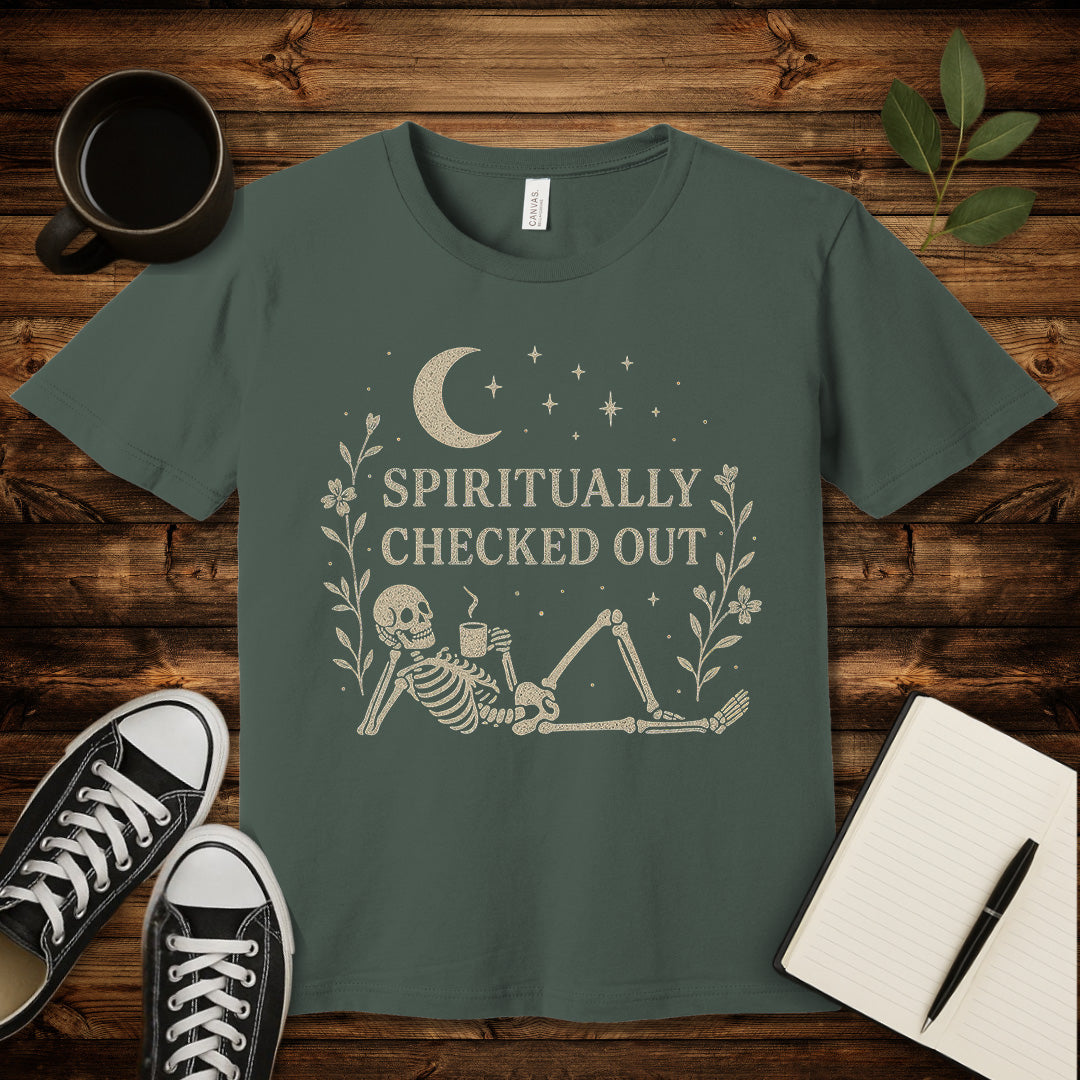 Spiritually Checked Out T-Shirt-T-Shirt-Military Green-S-wearable sarcasm by Savage Tee Society