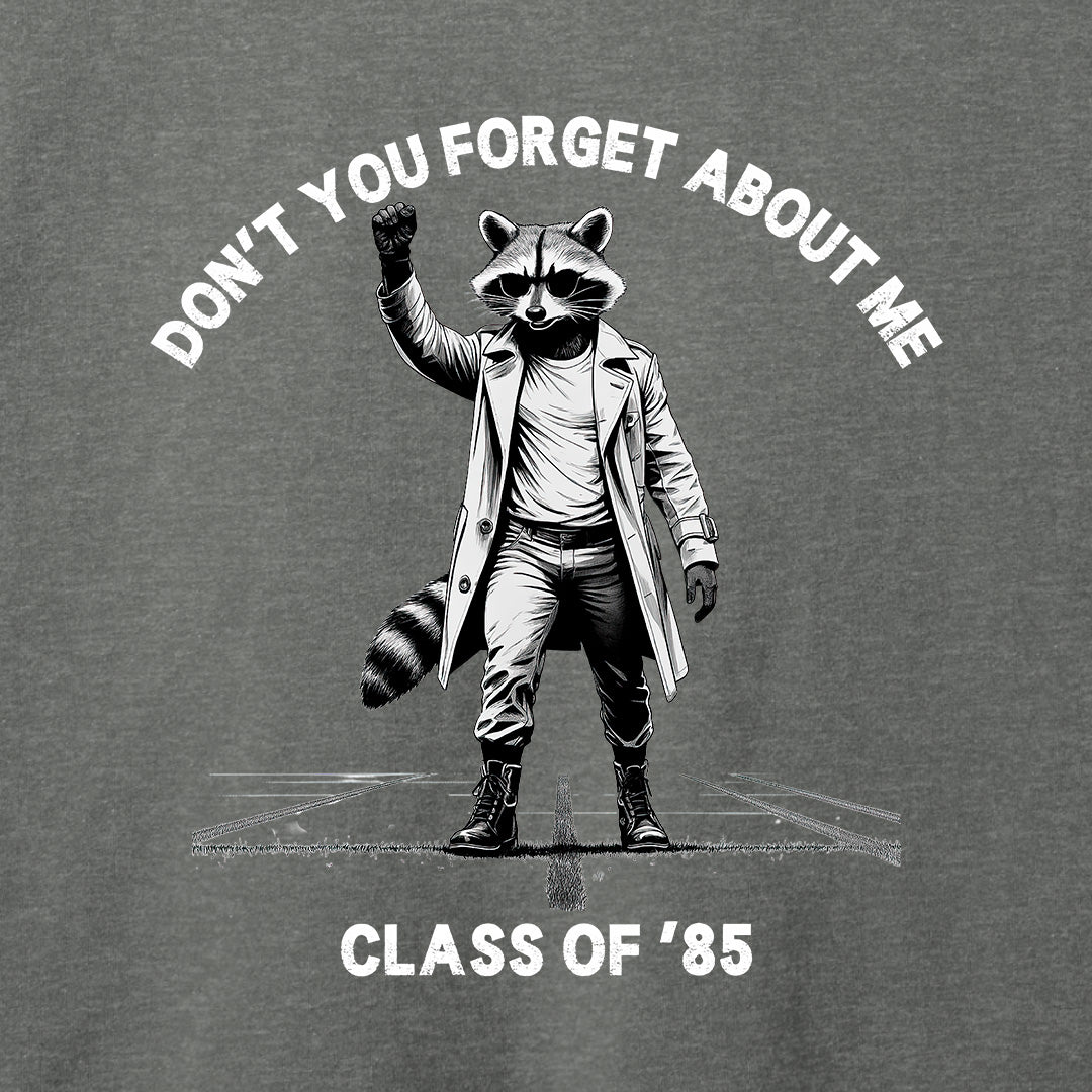 Don't You Forget About Me T-Shirt