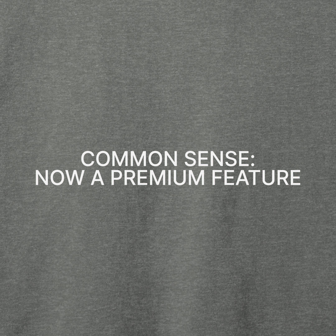 Common Sense T-Shirt