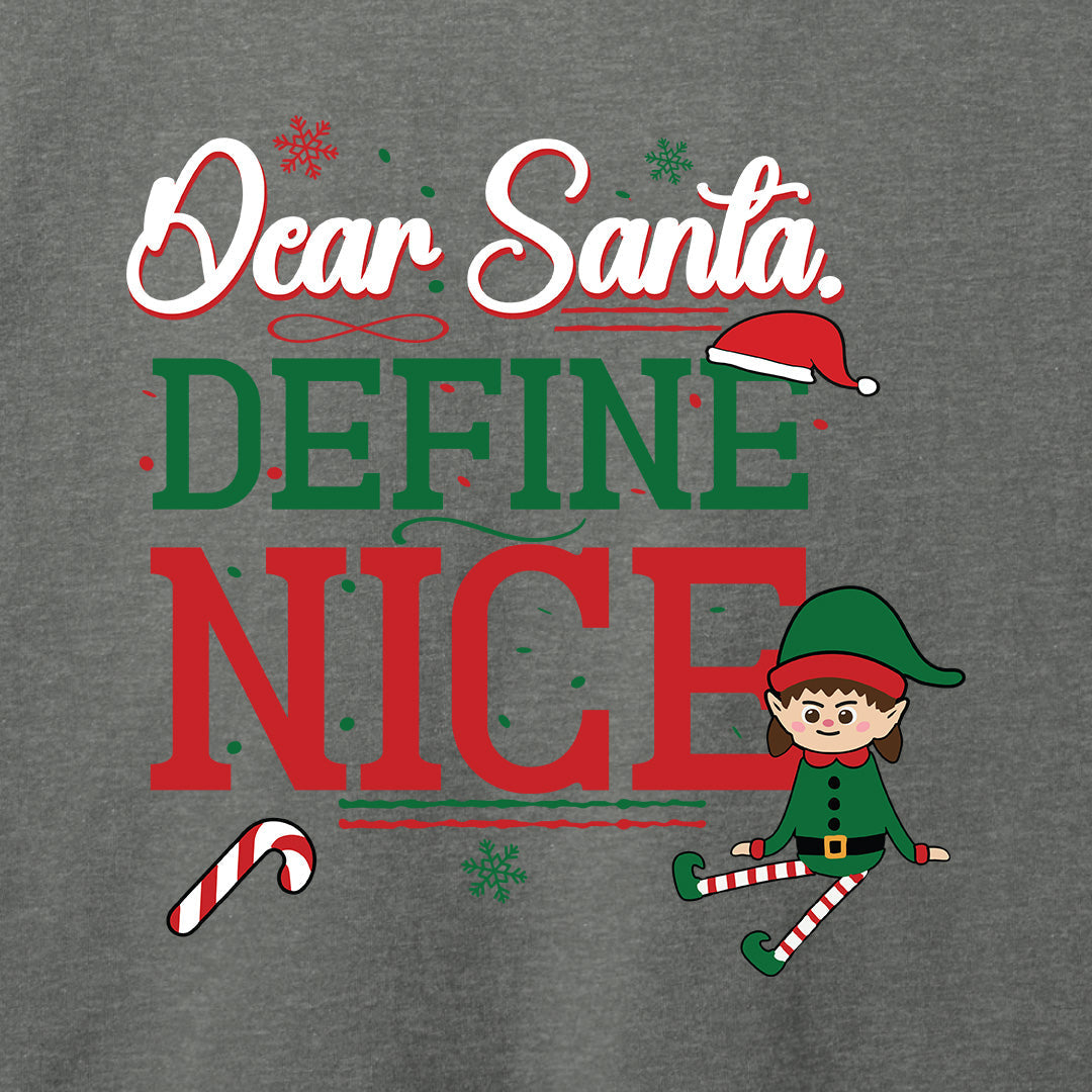 Dear Santa, Define Nice T-Shirt-T-Shirt-Asphalt-S-