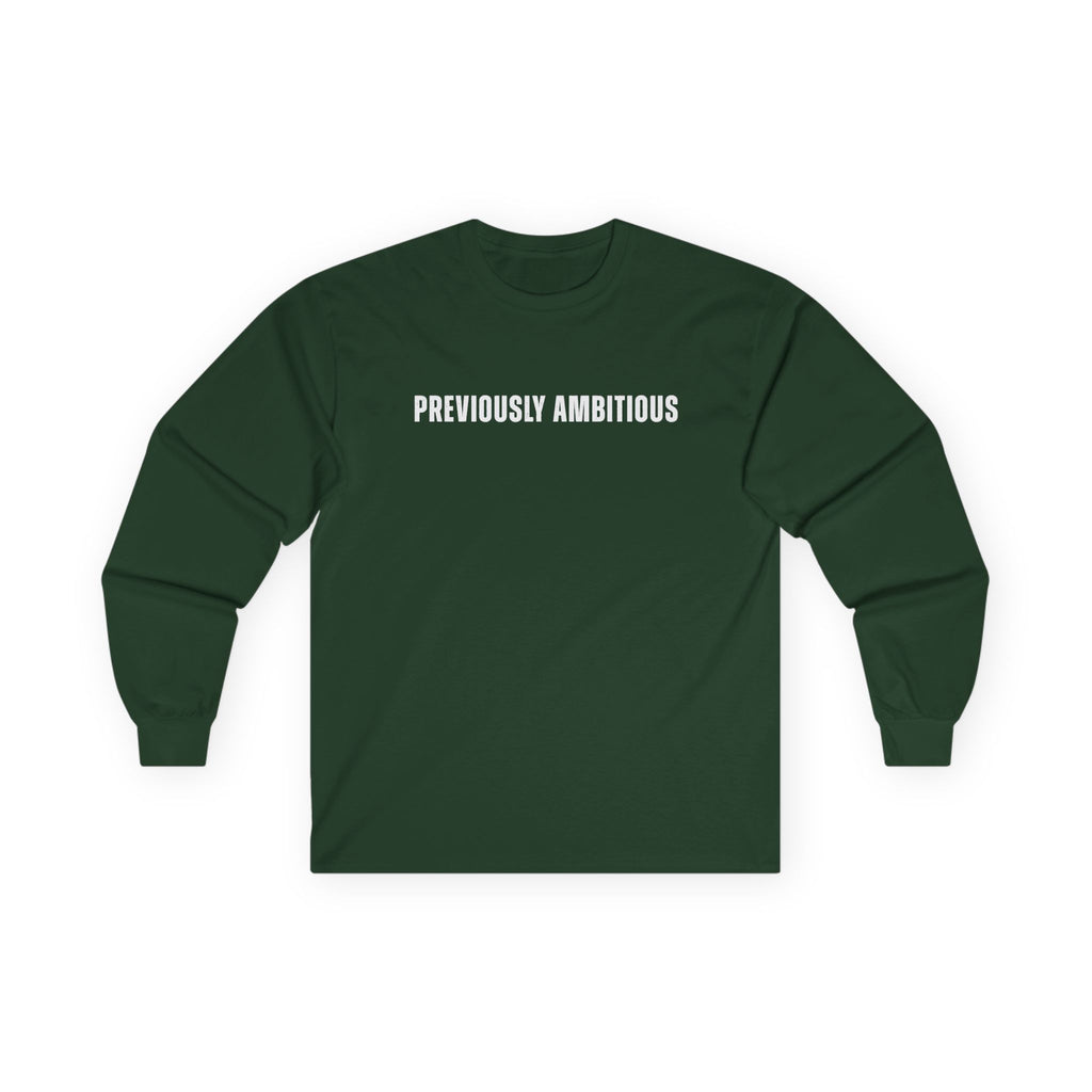 Previously Ambitious Long Sleeve Tee