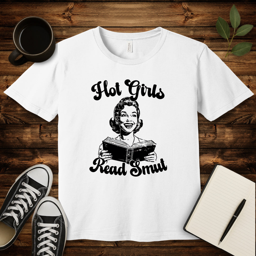 Hot Girls Read Smut T-Shirt-T-Shirt-White-S-wearable sarcasm by Savage Tee Society