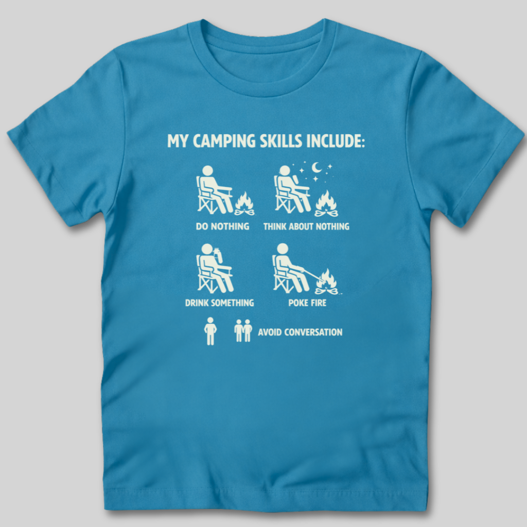 Camping Skills T-Shirt