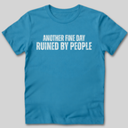Ruined By People T-Shirt
