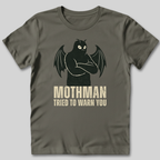 Mothman Tried T-Shirt