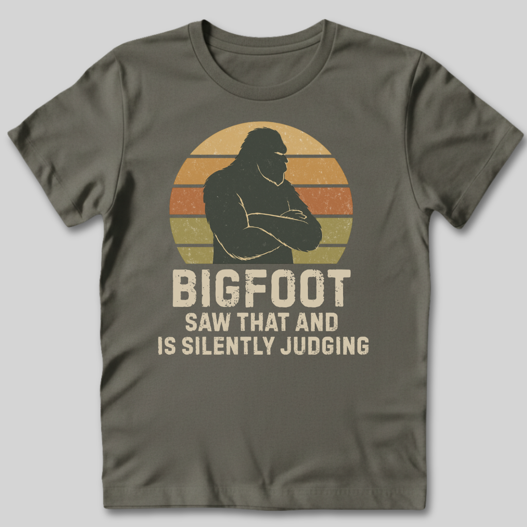 Bigfoot Saw That T-Shirt