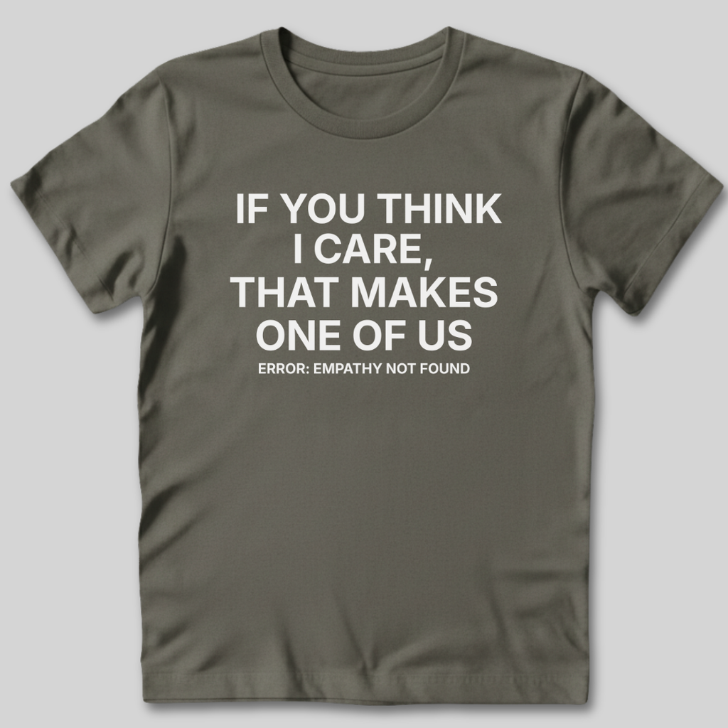 Empathy Not Found T-Shirt