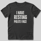 Resting Polite Face T-Shirt