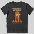 Attack of the Failing Memory T-Shirt