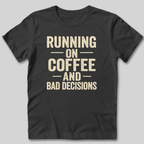 Running on Coffee T-Shirt