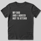 My Dog and I Distressed Style T-Shirt