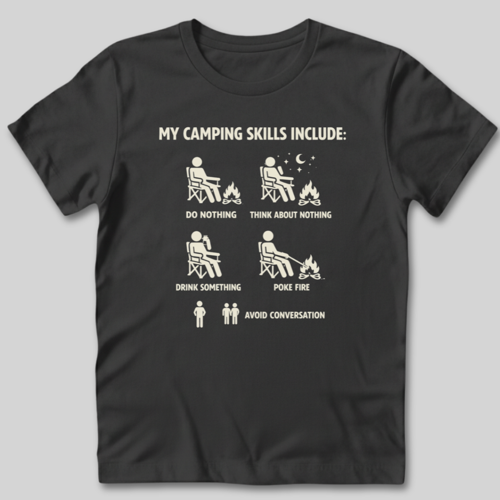 Camping Skills T-Shirt