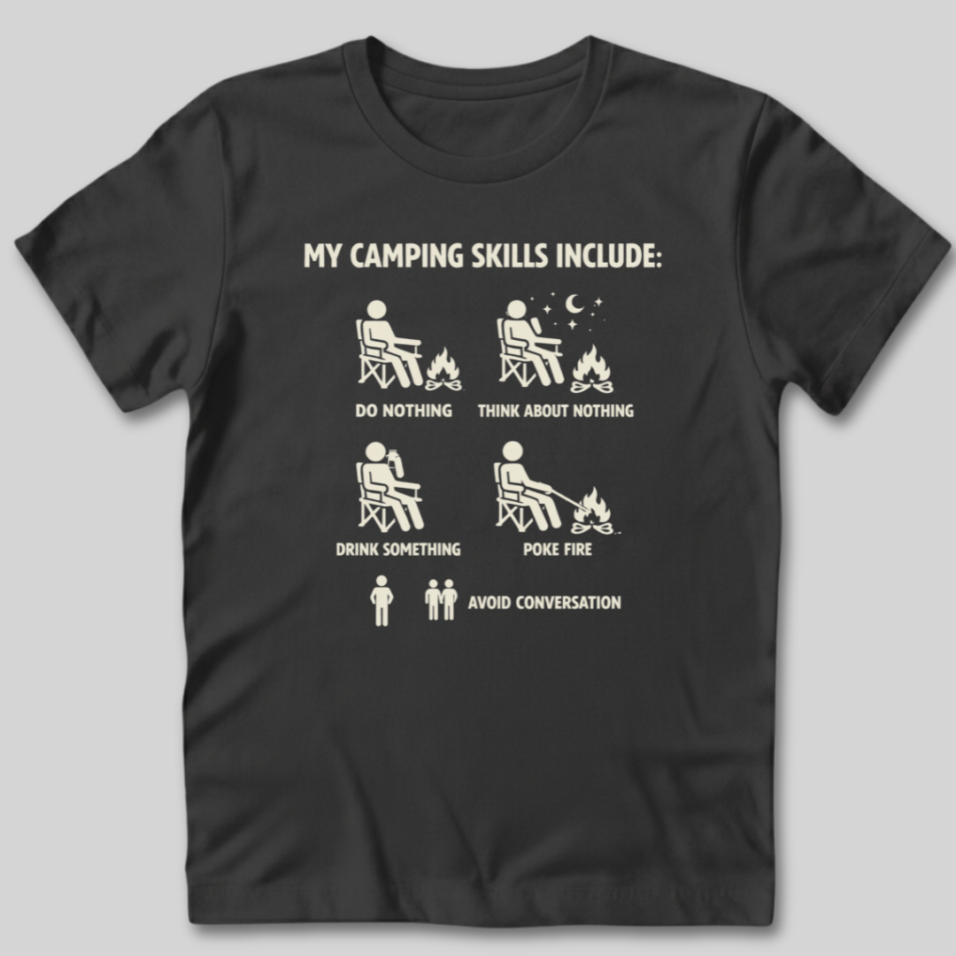 Camping Skills T-Shirt