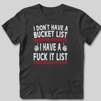 Fuck It List T-Shirt