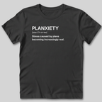 Planxiety Definition T-Shirt