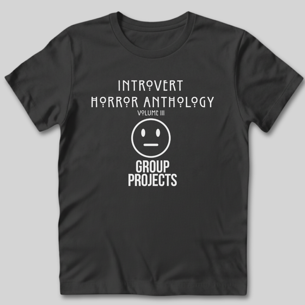 Group Projects T-Shirt