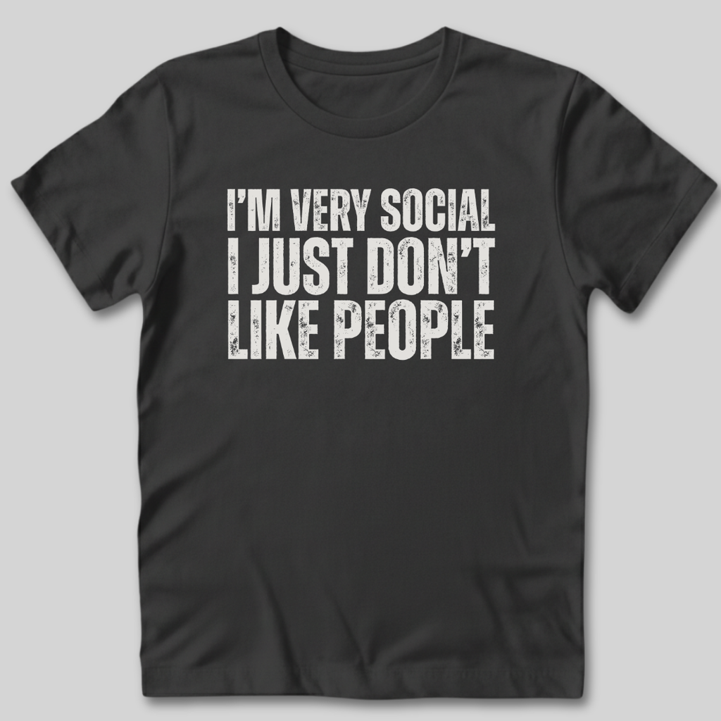 I'm Very Social T-Shirt