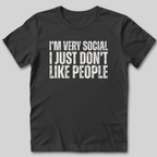I'm Very Social T-Shirt