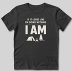 Doing Nothing T-Shirt
