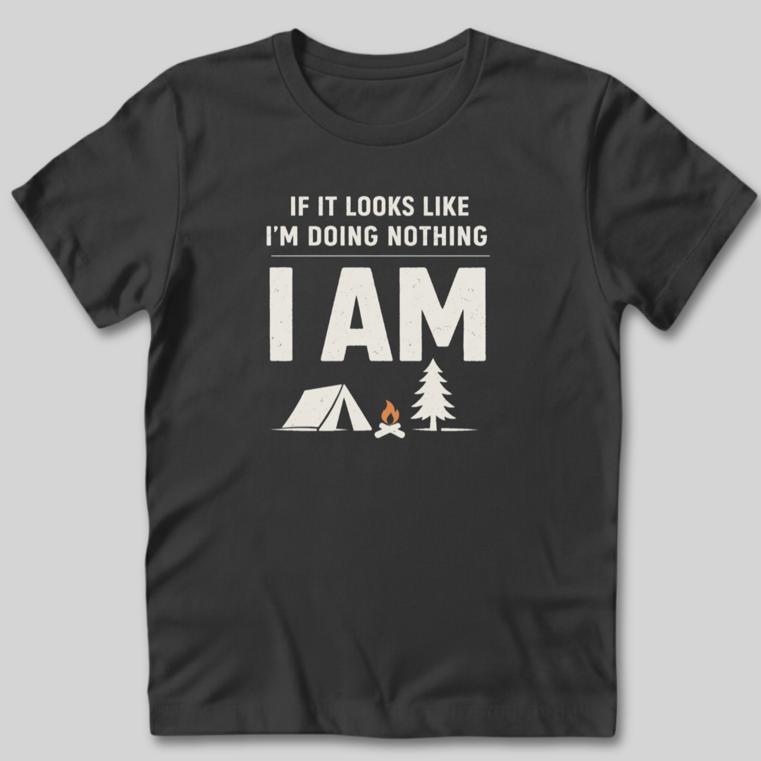Doing Nothing T-Shirt