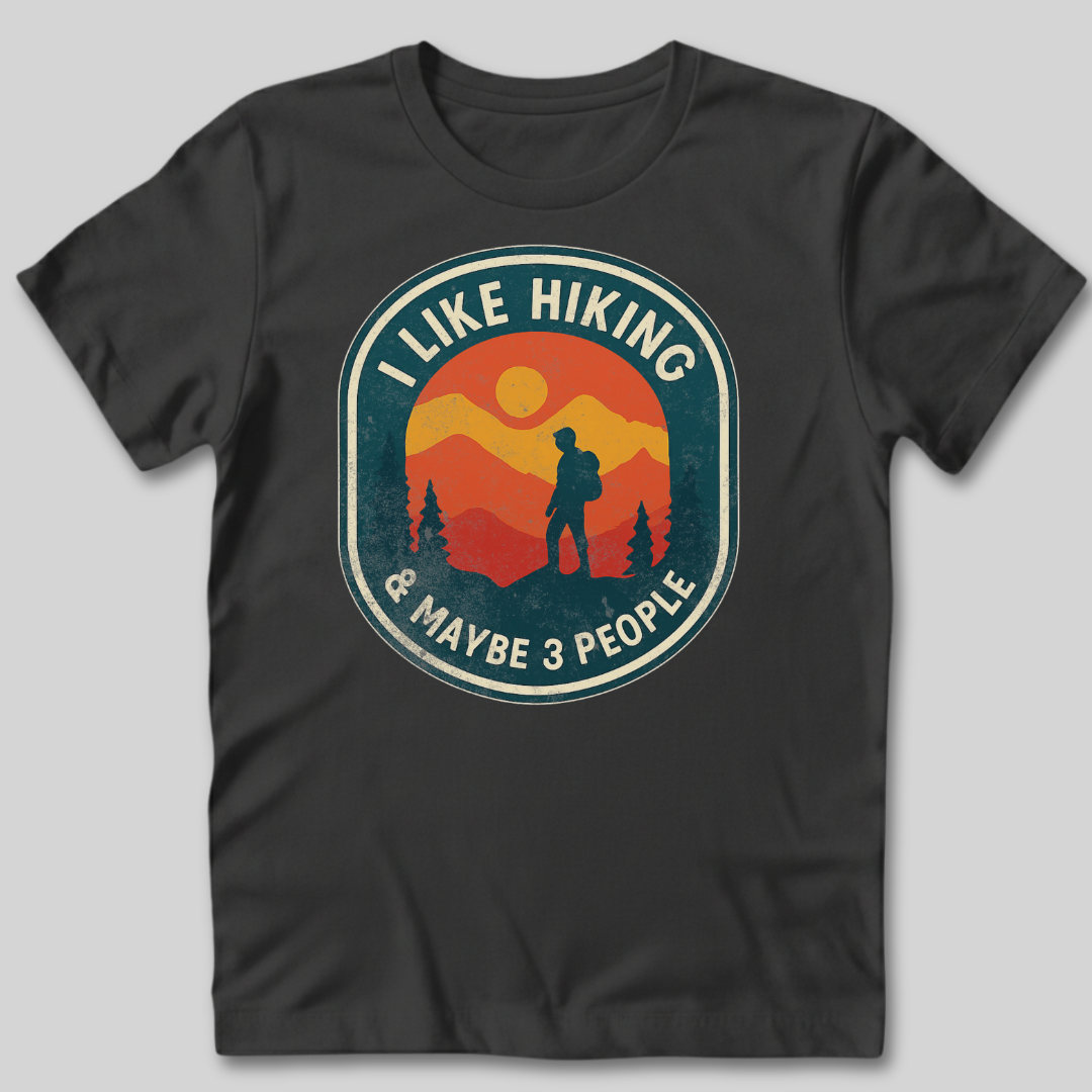 I Like Hiking T-Shirt