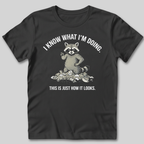 Know What I'm Doing T-Shirt