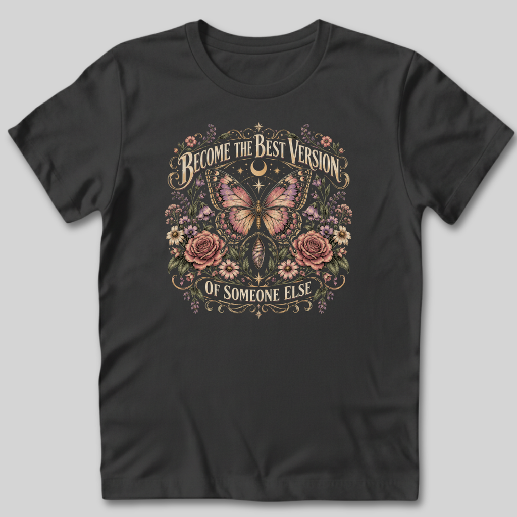 Become the Best Version T-Shirt