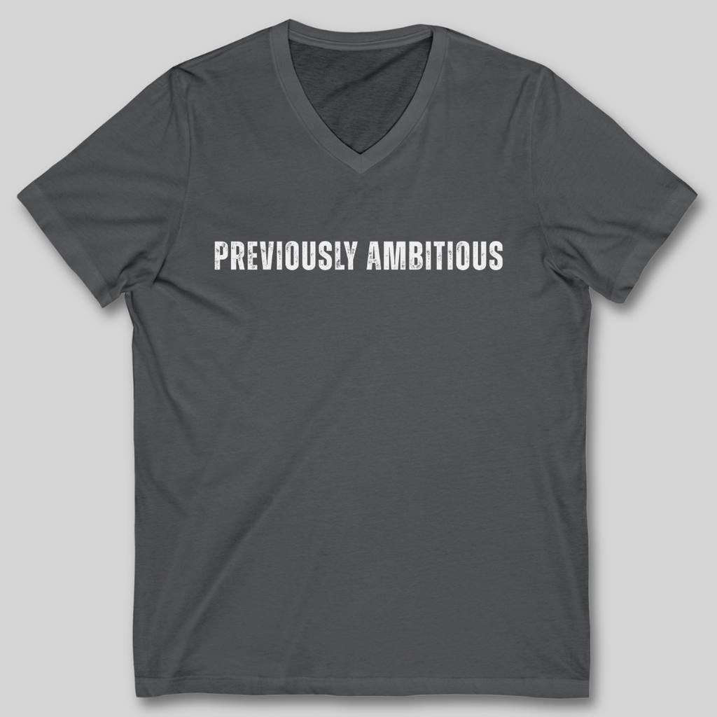 Previously Ambitious V-Neck T-Shirt