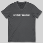 Previously Ambitious V-Neck T-Shirt