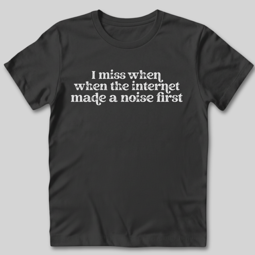 The Internet Made A Noise T-Shirt